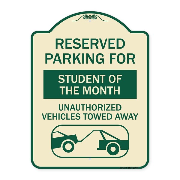 Signmission Reserved Parking for Student of the Month Unauthorized Vehicles Towed Away, A-DES-TG-1824-23074 A-DES-TG-1824-23074 - main